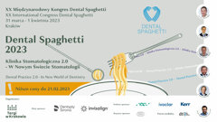 XX Międzynarodowy Kongres „Dental Spaghetti” w Prima Aprilis