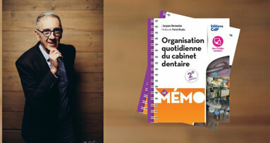 L’organisation quotidienne du cabinet dentaire : entretien avec le Dr Jacques Vermeulen