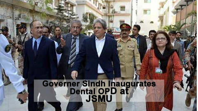 Governer Sindh Dr Ishrat Ul Ibad Khan innaugurates Dental OPD at JSMU