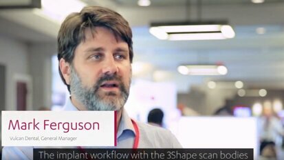 Mark Ferguson (Vulcan Dental) talks about 3Shape TRIOS and 3Shape scan bodies